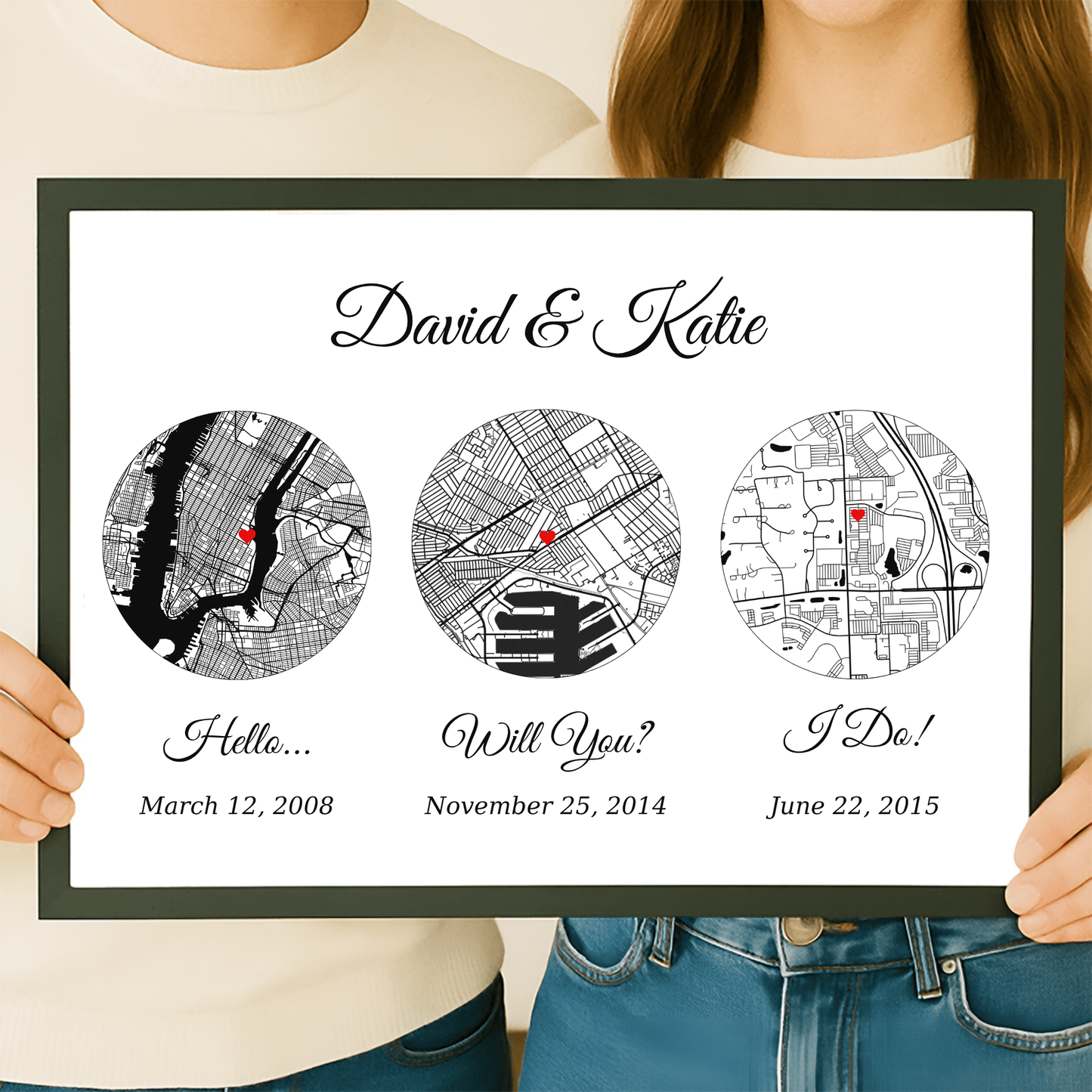 Custom Love  Map “Hello, Will You, I Do”