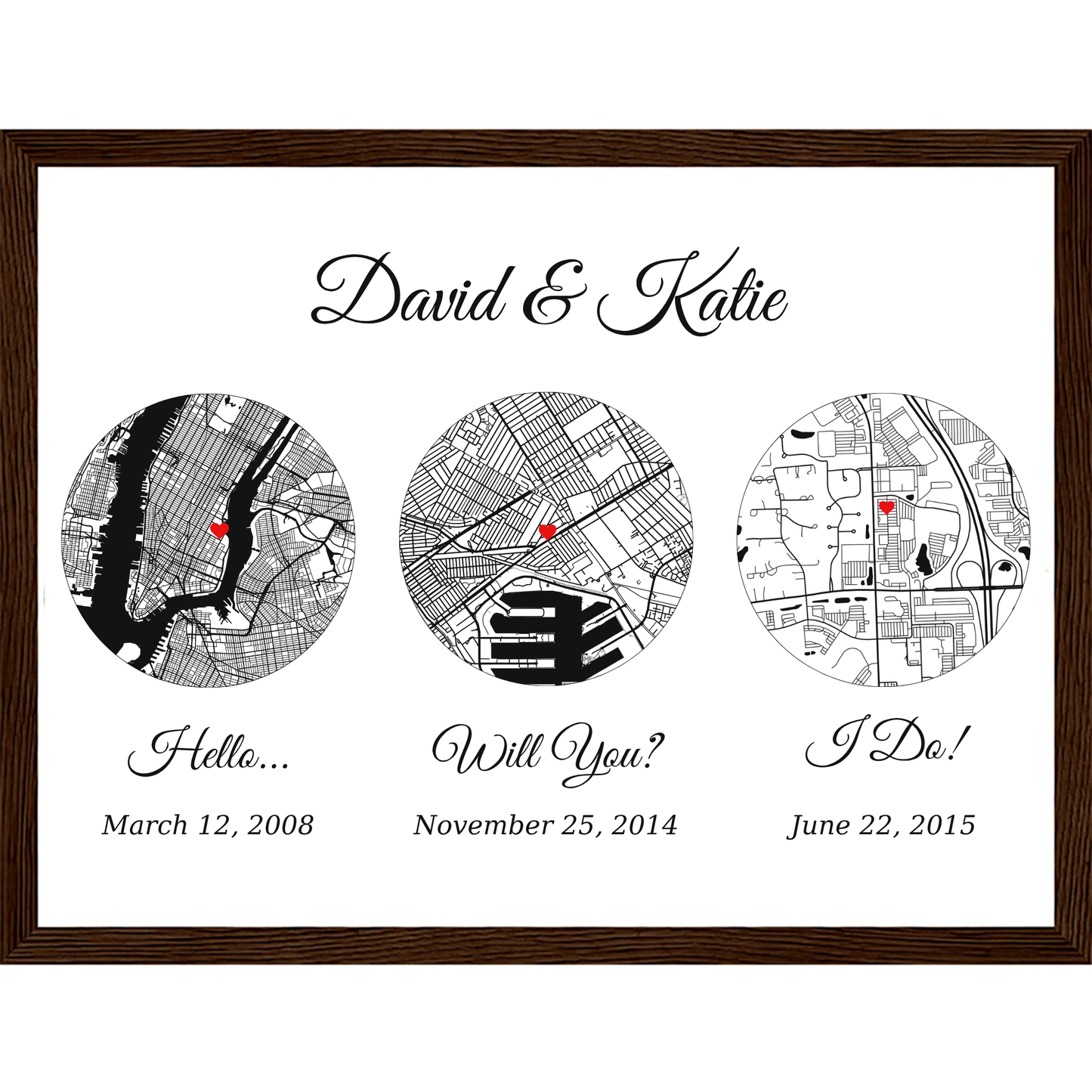 Custom Love  Map “Hello, Will You, I Do”