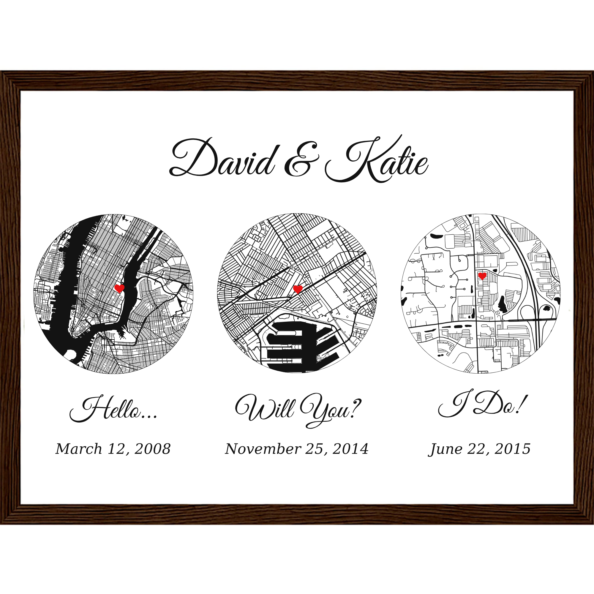 Custom Love  Map “Hello, Will You, I Do”