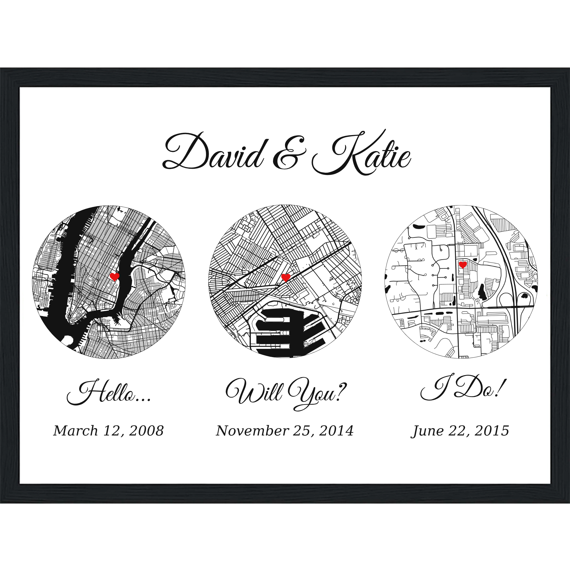 Custom Love  Map “Hello, Will You, I Do”